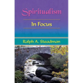 Spiritualism In Focus