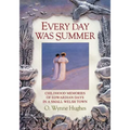 Every Day Was Summer