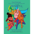 Court of the Diverse Mermaids Presents MERBOYZ: A Body Positive, Multi-Ethnic, All-Ages Coloring Book