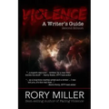 Violence: A Writer's Guide