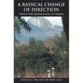A Radical Change of Direction: Memoir of the Spiritual Journey of a Surgeon