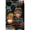 Fiction, Suspense and Horror: Short Tales Anthology