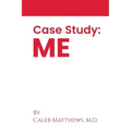 Case Study: Me
