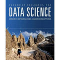 Data Science: Mindset, Methodologies, and Misconceptions