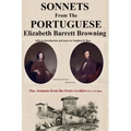 Sonnets from the Portuguese by Elizabeth Barrett Browning: plus Sonnets from the Porte-Cochere by S. H. Bass