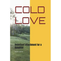 Cold Love: Undefined attachment for a daughter