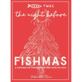 Twas the Night Before Fishmas