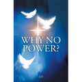 Why No Power?