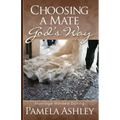 Choosing a Mate God's Way