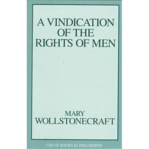 A Vindication of the Rights of Men