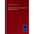 Mathematical Dictionary and Cyclopedia of Mathematical Science