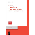 Time for the Ancients: Measurement, Theory, Experience