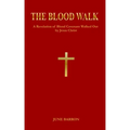 The Blood Walk