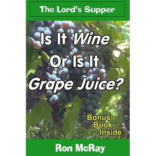 Is It Wine Or Is It Grape Juice?