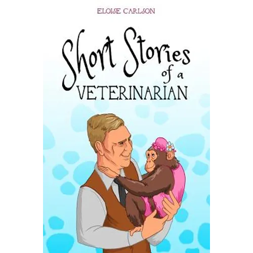 Short Stories of a Veterinarian