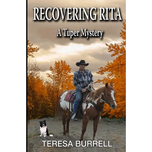 Recovering Rita: A Tuper Mystery