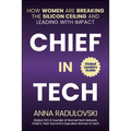 Chief in Tech: How Women Are Breaking the Silicon Ceiling and Leading with Impact