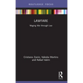 Lawfare: Waging War through Law
