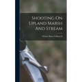 Shooting On Upland Marsh And Stream