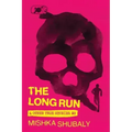 The Long Run & Other True Stories