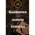 Guidance from Quran and Sunnah