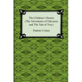 The Children's Homer (the Adventures of Odysseus and the Tale of Troy)