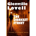 The Darkest Street: A Blades Overstreet Novel