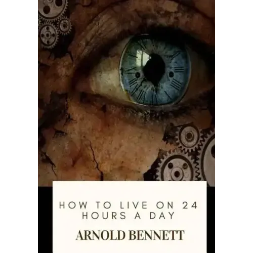How to Live on 24 Hours a Day