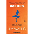 Rediscovering Values: A Guide for Economic and Moral Recovery