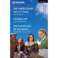The Wheelchair on My Face; Charolais; The Humours of Bandon