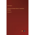 The Divine Comedy, Norton's Translation, Paradise: in large print