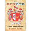 From Spain to Texas: A Cepeda y Ahumada Family Journey