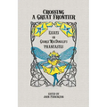 Crossing a Great Frontier: Essays on George MacDonald's Phantastes