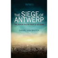 Wwi: The Siege of Antwerp - The Defeat and Retreat of Belgium
