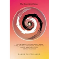 The Ancestral Now