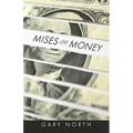 Mises on Money