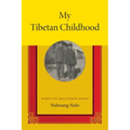 My Tibetan Childhood: When Ice Shattered Stone