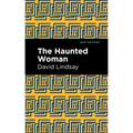The Haunted Woman