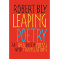 Leaping Poetry: An Idea with Poems and Translations