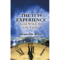 The 11: 59 Experience