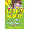 Horrid Henry Tricks the Tooth Fairy
