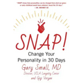 Snap!: Change Your Personality in 30 Days