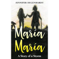 María María: A Story of a Storm