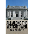 All Along the Watchtower: The Academy
