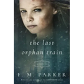 The Last Orphan Train