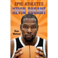 Epic Athletes: Kevin Durant