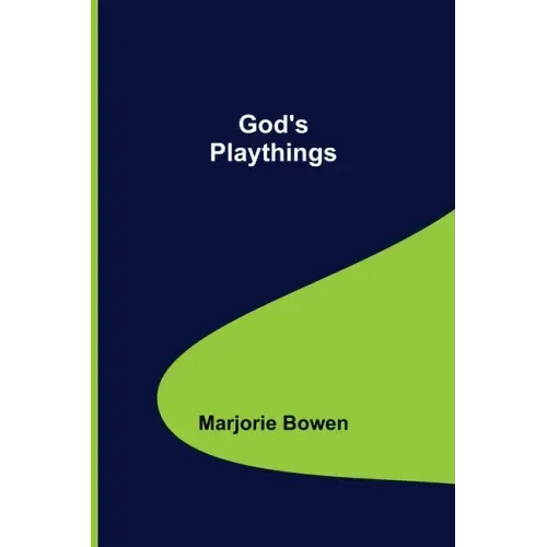 God's Playthings