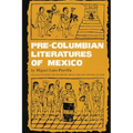 Pre-Columbian Literatures of Mexico: Volume 92