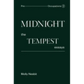 Midnight: The Tempest Essays: Pre-Occupations 2