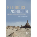 Religious Architecture: Anthropological Perspectives